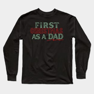 first christmas as a dad Long Sleeve T-Shirt